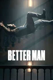 Poster of Better Man image size 2000x3000