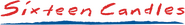 Logo of Sixteen Candles image size 1276x175