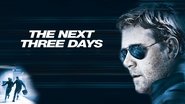 Backdrop of The Next Three Days image size 1280x720