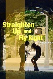 Straighten Up and Fly Right 2022 123movies