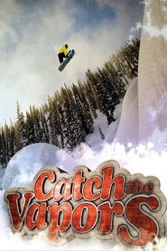 poster Catch the Vapors