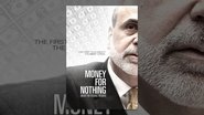 Money for Nothing: Inside the Federal Reserve wallpaper 