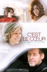 poster It's the Heart That Dies Last