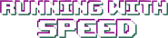 Logo of Running with Speed image size 592x133
