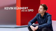 Kevin Kühnert und die SPD  