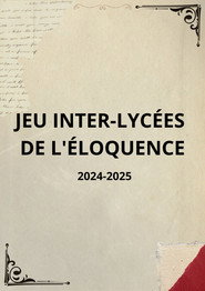 JEU INTER-LYCÉES DE L'ÉLOQUENCE