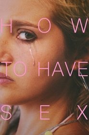 Poster of How to Have Sex image size 2000x3000