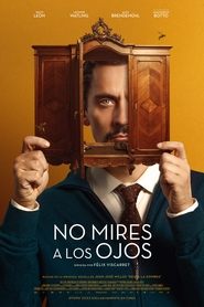 No mires a los ojos Película Completa 1080p [MEGA] [LATINO] 2022