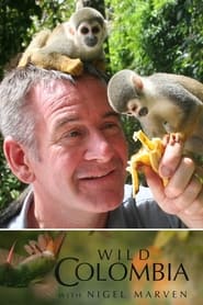 Wild Colombia with Nigel Marven