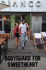 poster Bodyguard for Sweetheart