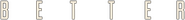 Logo of Better image size 1571x167