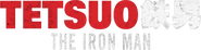 Logo of Tetsuo: The Iron Man image size 1220x301
