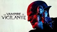 Backdrop of The Vampire and the Vigilante image size 2192x1232