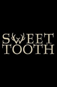 Poster of Sweet Tooth image size 666x999