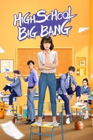 High School Big Bang