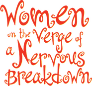 Logo of Women on the Verge of a Nervous Breakdown image size 311x290