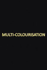 Multi-colourisation