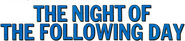 Logo of The Night of the Following Day image size 748x166