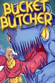poster Bucket Butcher