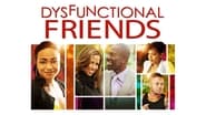 Dysfunctional Friends wallpaper 