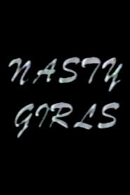 Nasty Girls