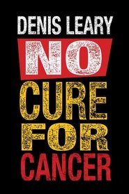 poster Denis Leary: No Cure for Cancer