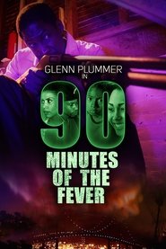 Poster of 90 Minutes of the Fever image size 1067x1600