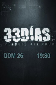 33 días - El péndulo del poder