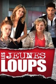 serie streaming - Les jeunes loups streaming