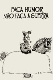 Faça Humor, Não Faça Guerra