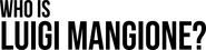 Logo of Who Is Luigi Mangione? image size 4093x988
