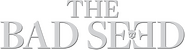 Logo of The Bad Seed image size 786x212