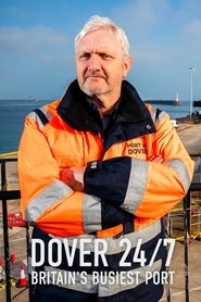Poster of Dover 24/7: Britain's Busiest Port image size 2000x3000