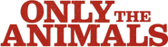 Logo of Only the Animals image size 784x219