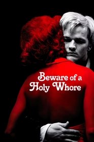 Beware of a Holy Whore