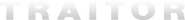 Logo of Traitor image size 2036x218