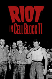 Riot in Cell Block 11 1954 123movies