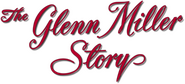 Logo of The Glenn Miller Story image size 659x301