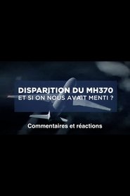 poster Disparition du MH370: Et si on nous avait menti?