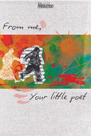 From me, Your little poet