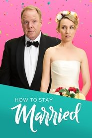 Poster of How to Stay Married image size 2000x3000