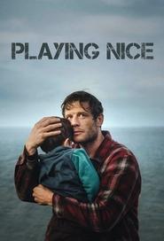 Poster of Playing Nice image size 680x1000