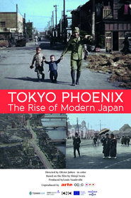 Tokyo Phoenix - The Rise of Modern Japan