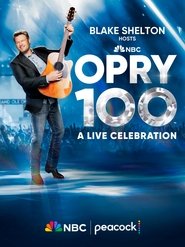Poster of Opry 100: A Live Celebration image size 760x1013