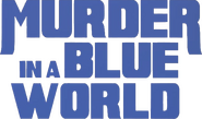 Logo of Murder in a Blue World image size 645x380