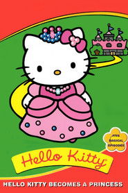 Hello Kitty Becomes A Princess Poster