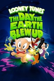 Poster of The Day the Earth Blew Up: A Looney Tunes Movie image size 1000x1500
