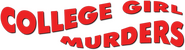 Logo of The College Girl Murders image size 790x215