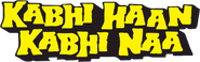 Logo of Kabhi Haan Kabhi Naa image size 1276x399