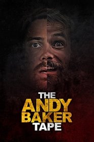 The Andy Baker Tape 2022 Soap2Day